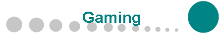 Gaming