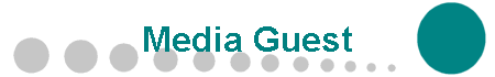 Media Guest